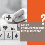 Tips voor het kiezen van een zorgverzekering voor 2026